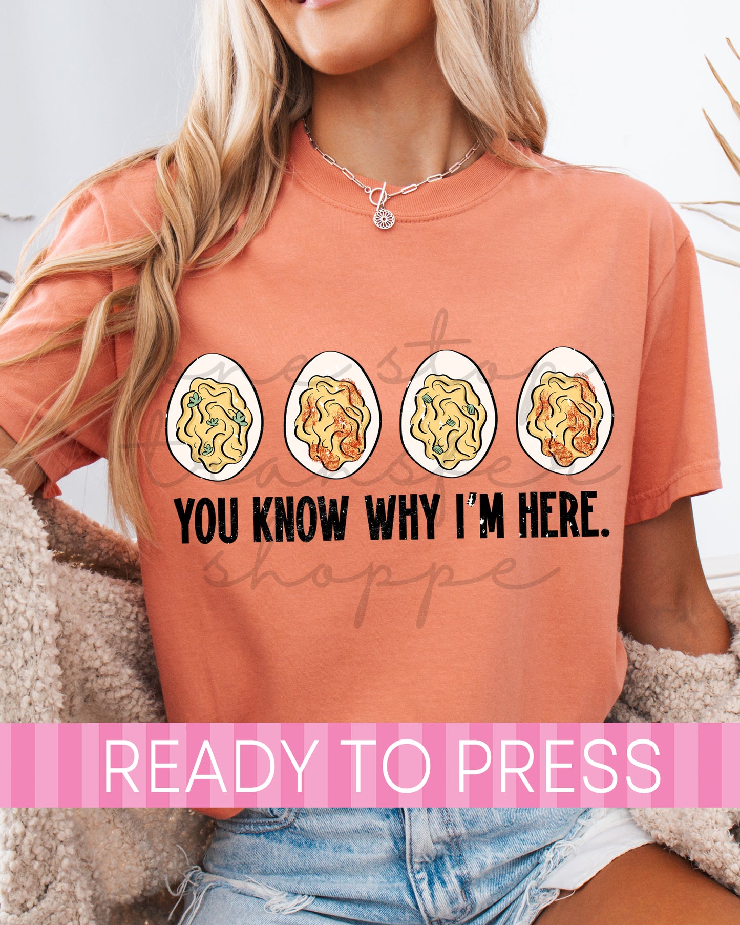 You Know Why I'm Here - Ready to Press DTF Transfers