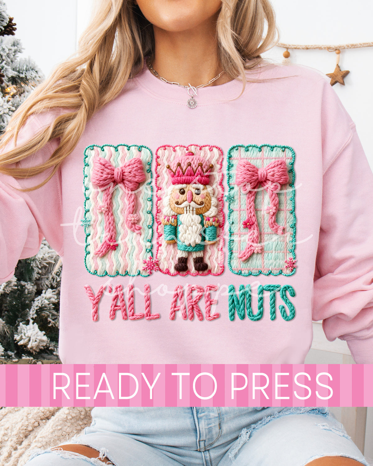 Faux Yarn Christmas Coquette Nutcracker Y'all Are Nuts - Ready to Press DTF Transfers