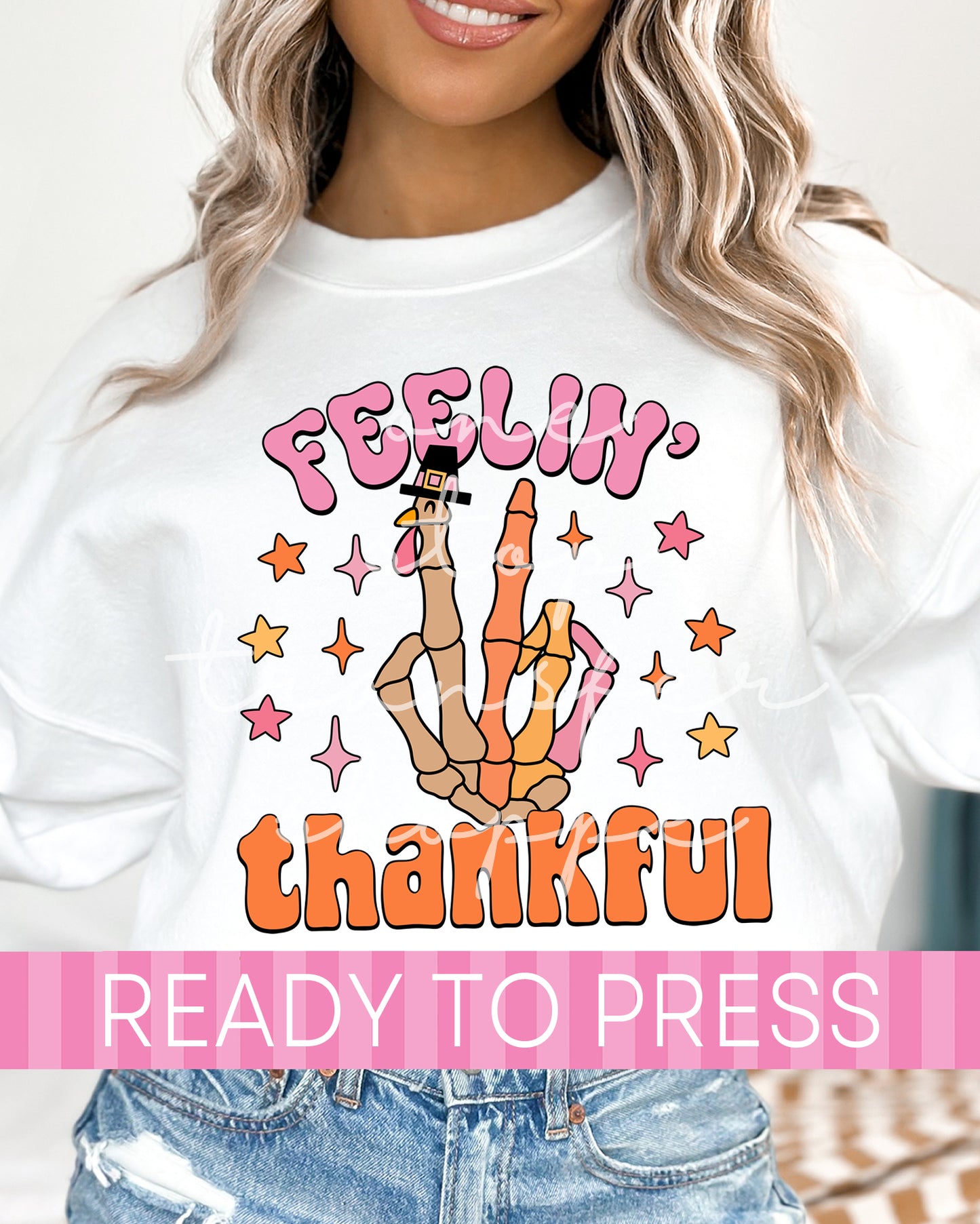 Feeling Thankful Skeleton Hand - Ready to Press DTF Transfers