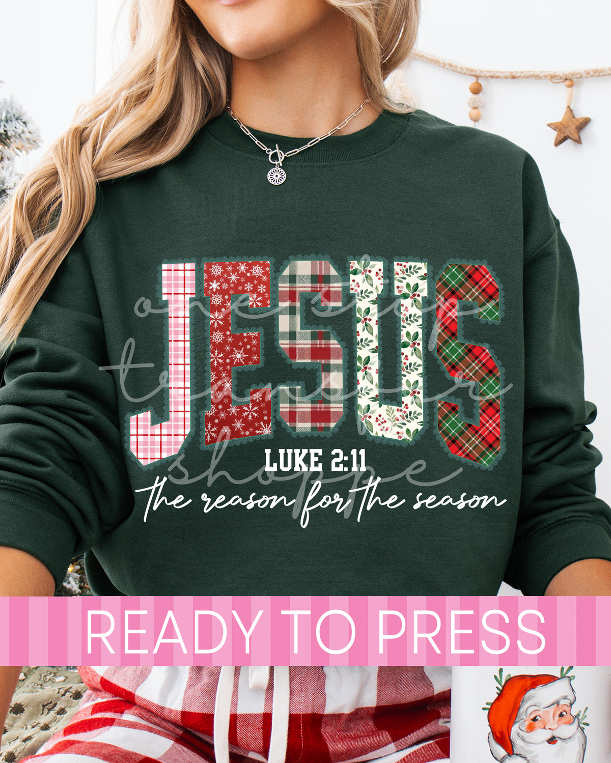 Shabby Chic Jesus The Reason for the Season Luke 2:11 - Ready to Press DTF Transfers