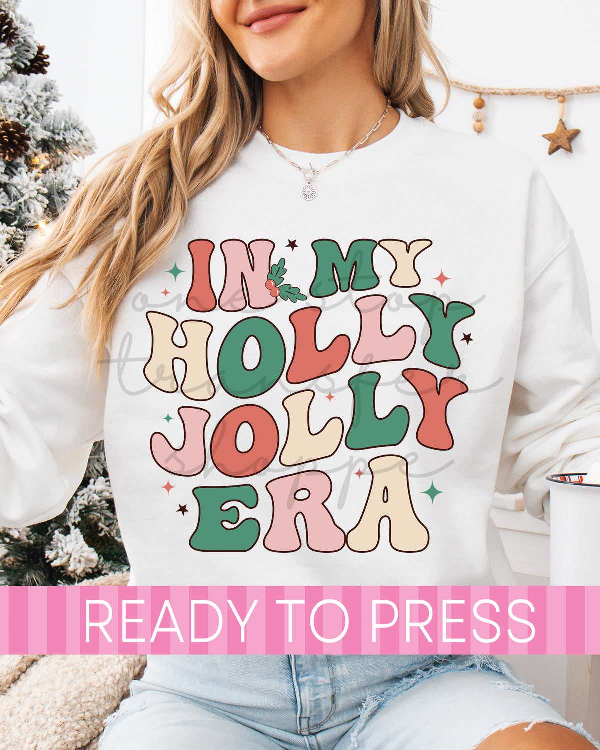 In My Holly Jolly Era - Ready to Press DTF Transfers