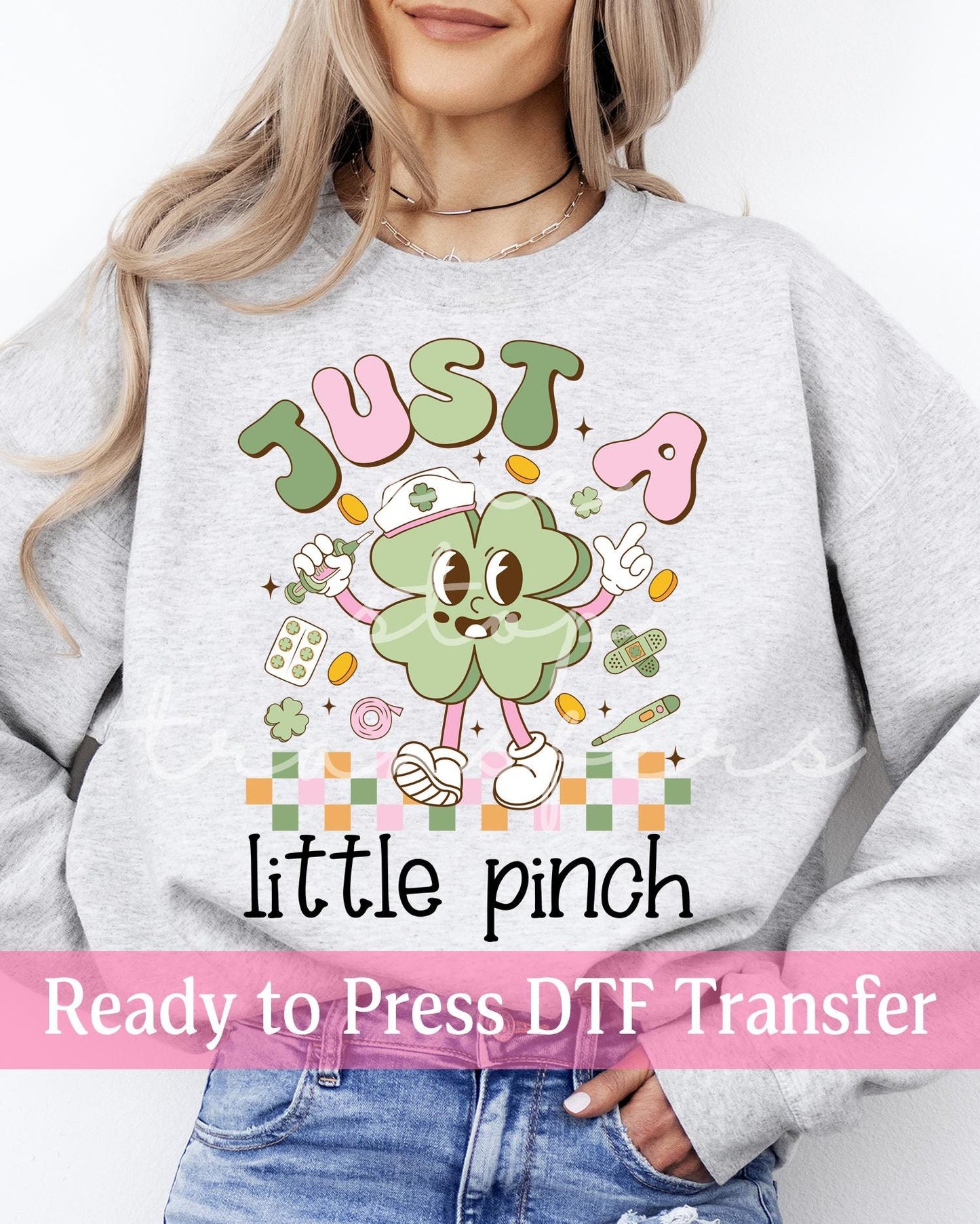 St. Patrick's Day Retro NURSE Just A Little Pinch - Ready to Press DTF Transfers