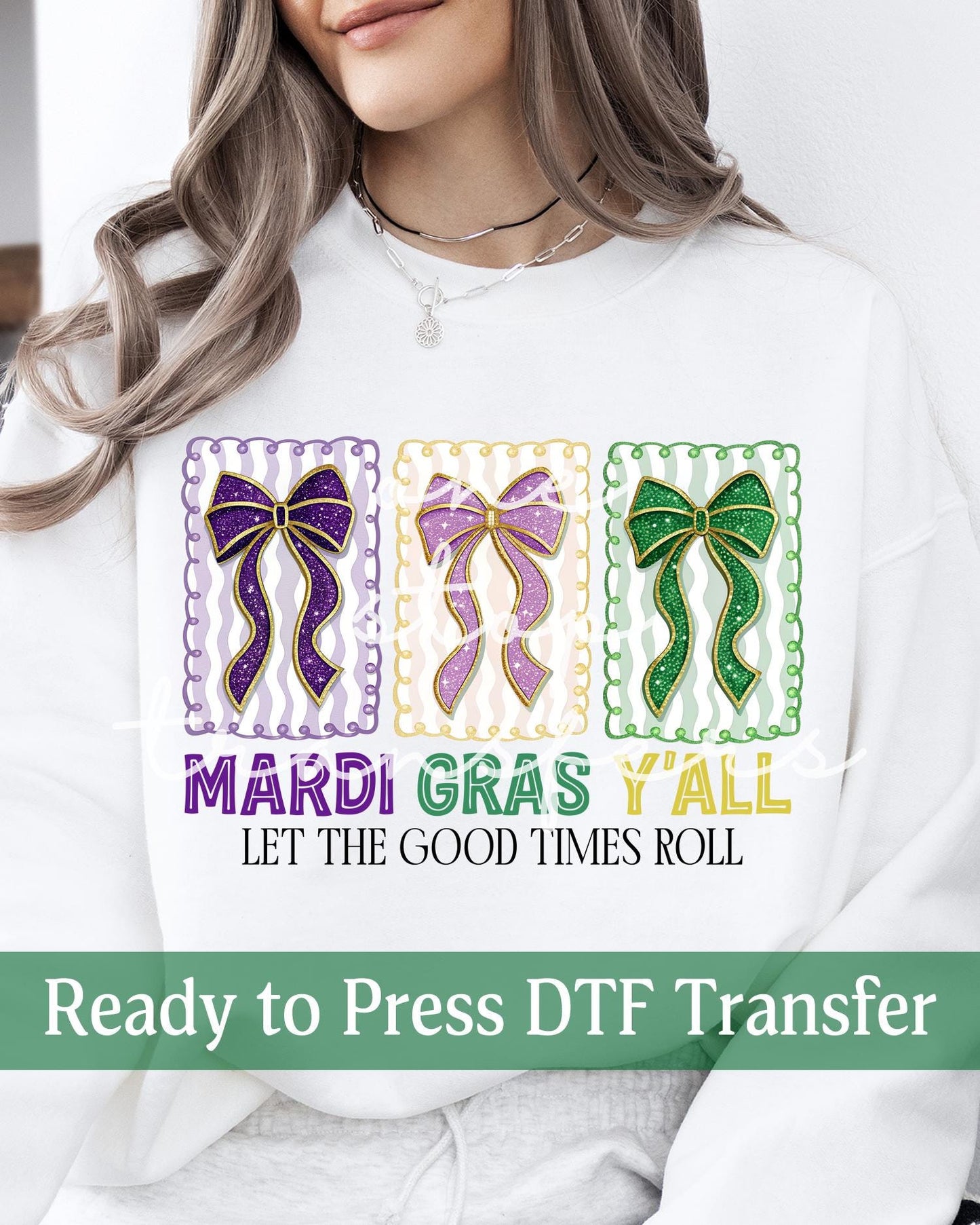 Mardi Gras Faux Glitter Coquette Preppy Let The Good Times Roll - Ready to Press DTF Transfers