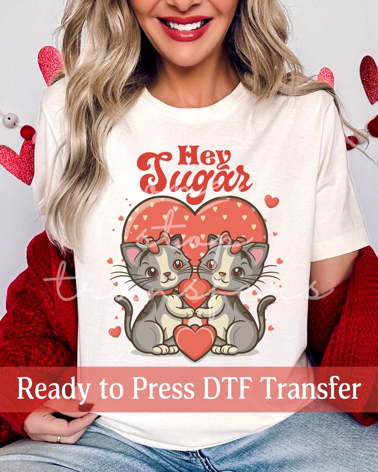 Valentine's Day Hey Sugar Valentine Kittens - Ready to Press DTF Transfers