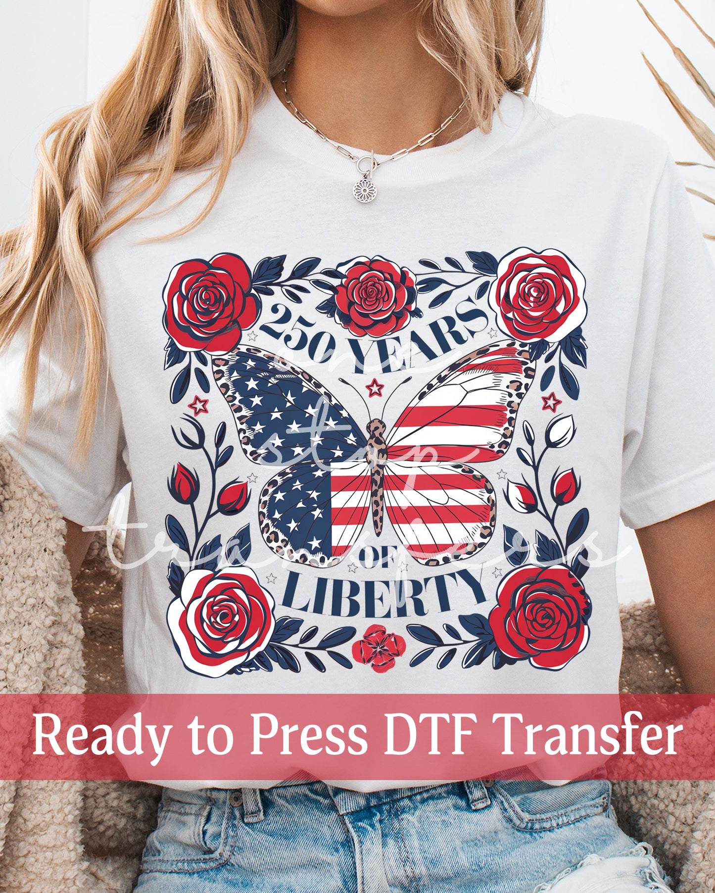 Patriotic Butterflies and Roses 250 Years of Liberty - Ready to Press DTF Transfers