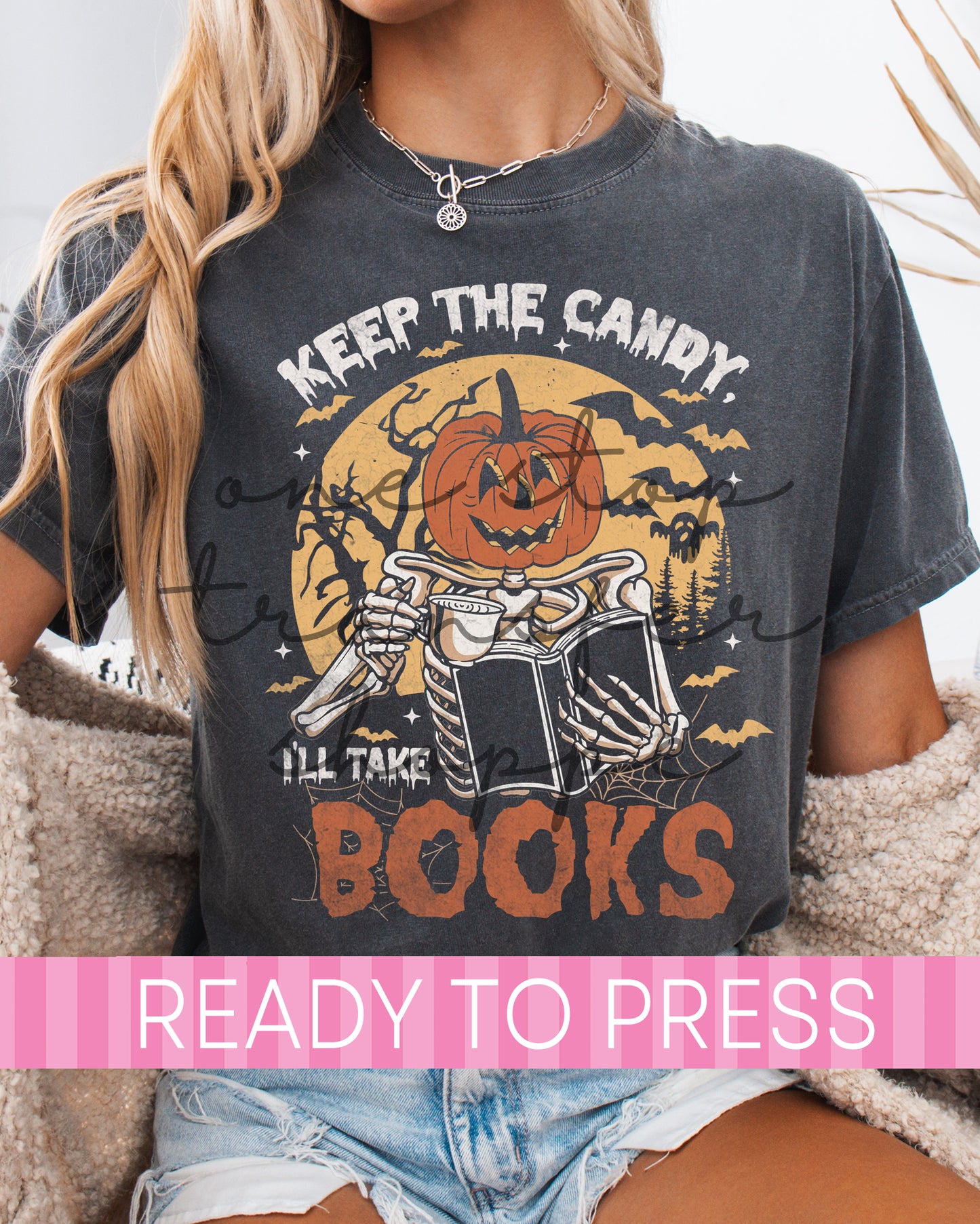 Keep The Candy I'll Take Books - Ready to Press DTF Transfers
