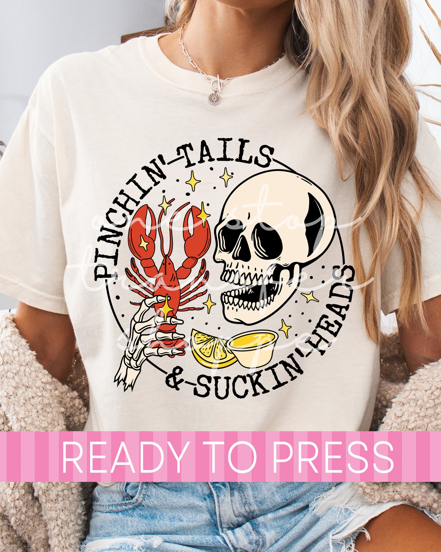 Pinchin' Tails and Suckin' Heads - Ready to Press DTF Transfers