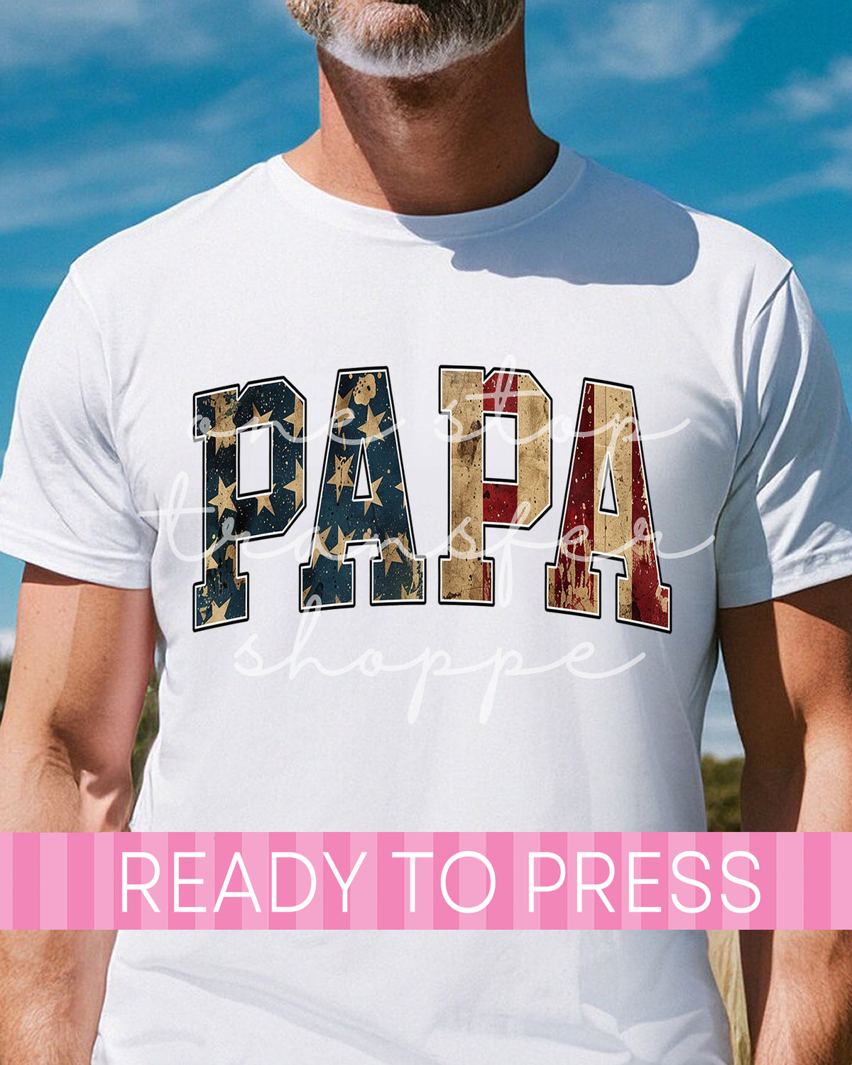 Patriotic Papa - Ready to Press DTF Transfers
