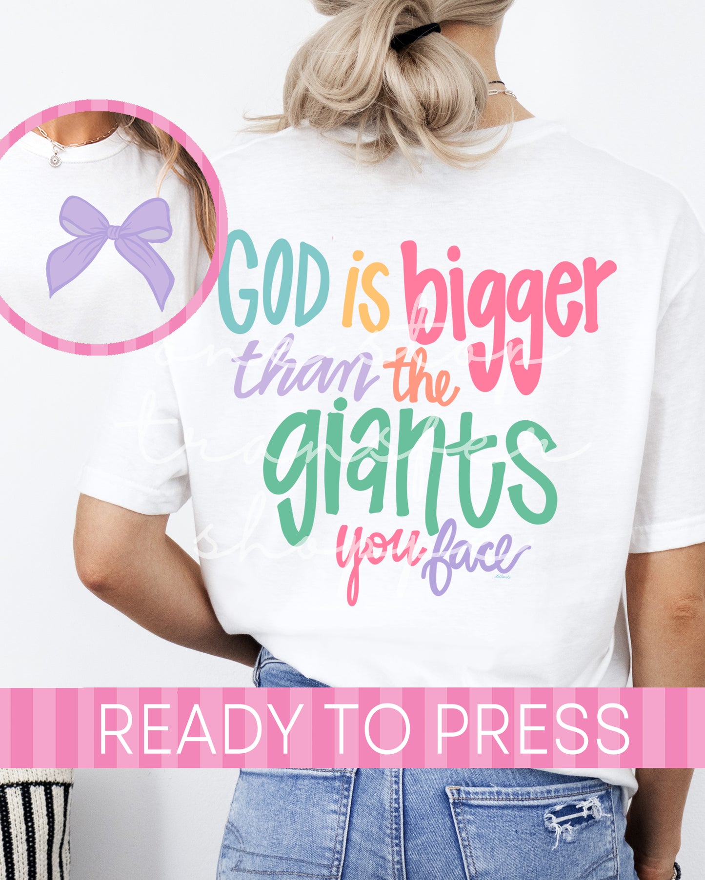 Pastel God Is Bigger Than the Giants You Face - Ready to Press DTF Transfer with Pocket
