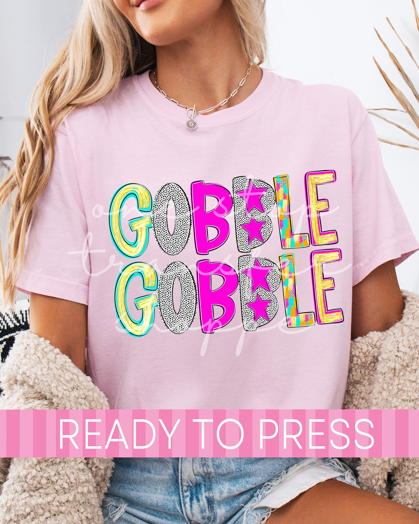 Bright Colorful Gobble Gobble - Ready to Press DTF Transfers