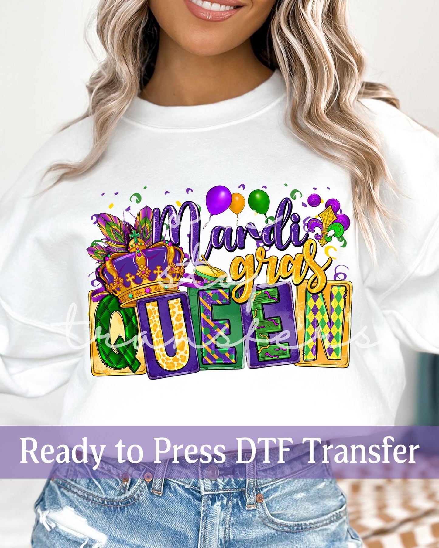 Mardi Gras Queen - Ready to Press DTF Transfers