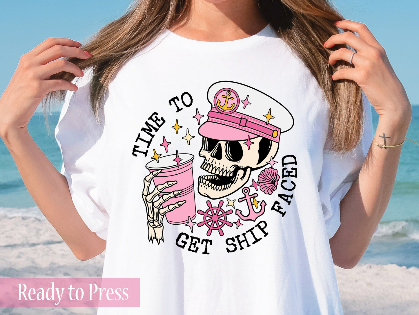 Time to Get Ship Faced Pink - Ready to Press DTF Transfers