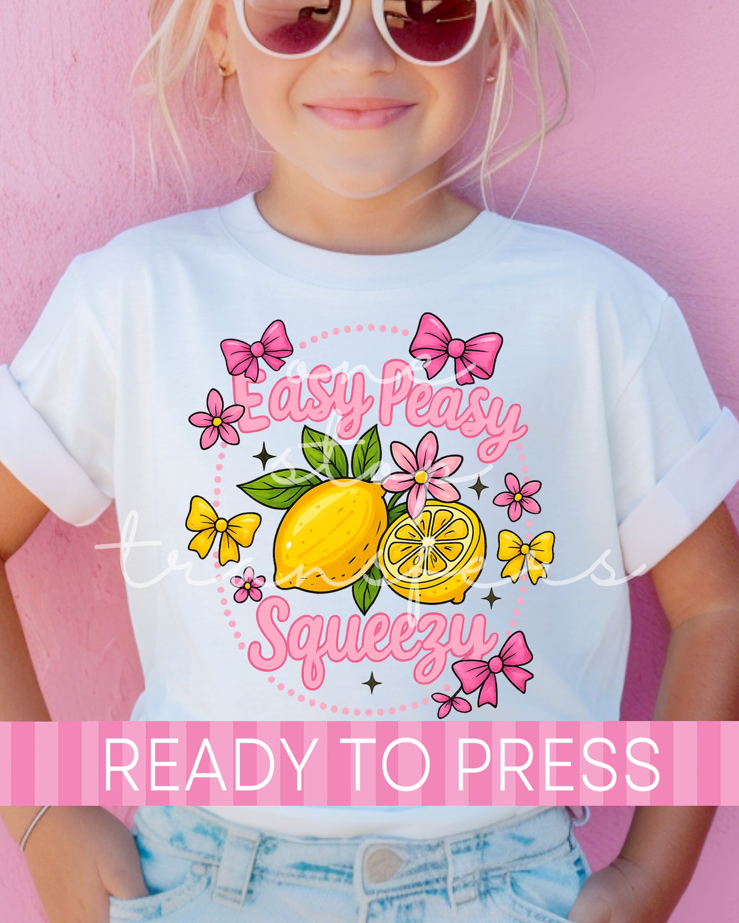 Pink Coquette Easy Peasy Lemon Squeezy - Ready to Press DTF Transfers