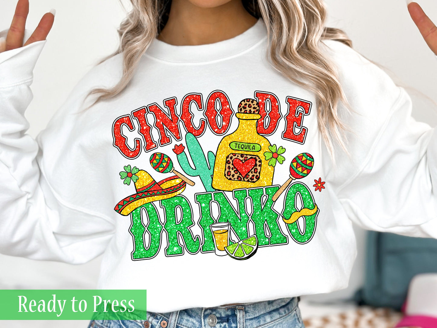 Cinco de Drinko - Ready to Press DTF Transfers