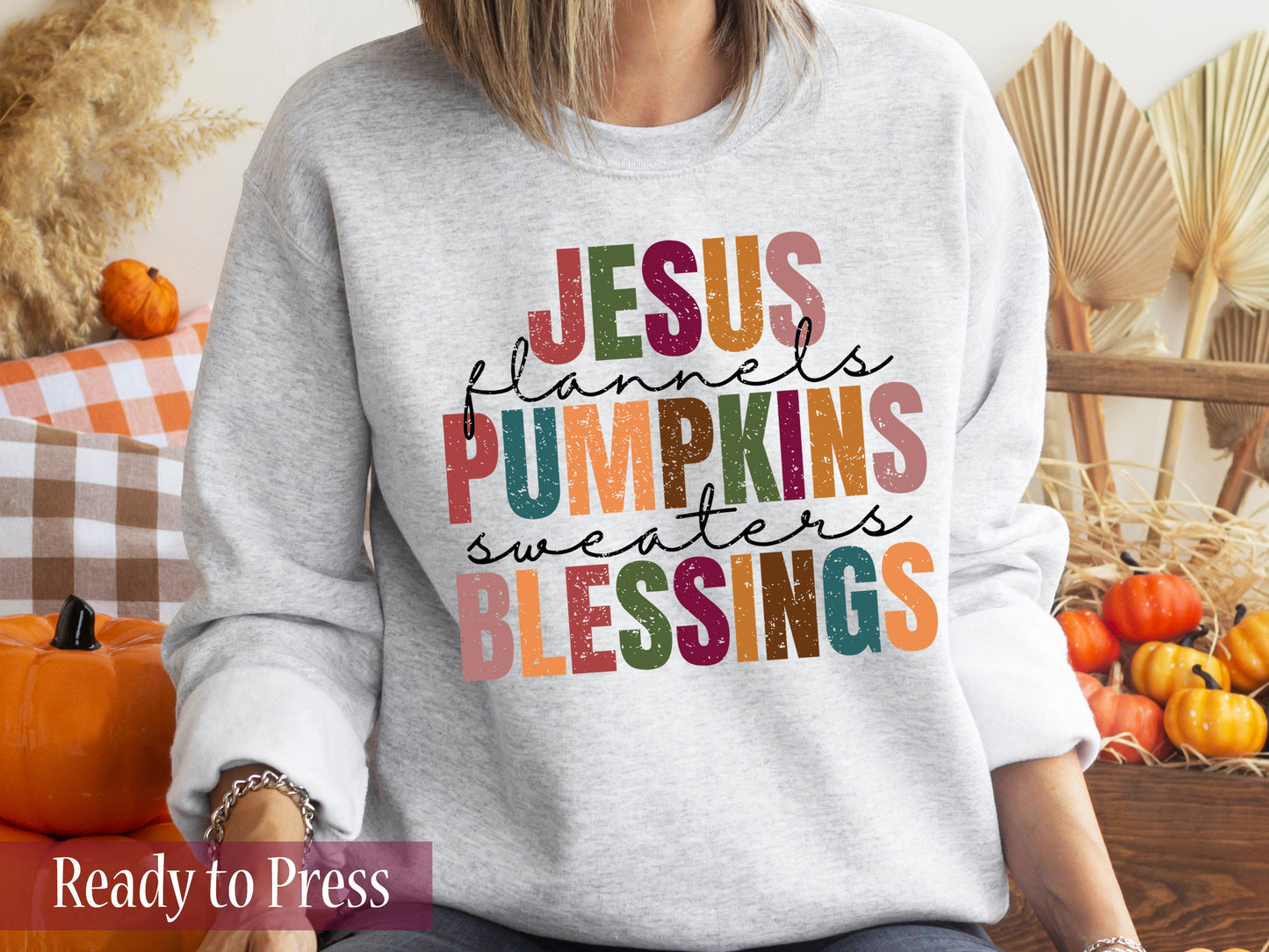 Jesus Flannels Pumpkins Sweaters Blessings - Ready to Press DTF Transfers