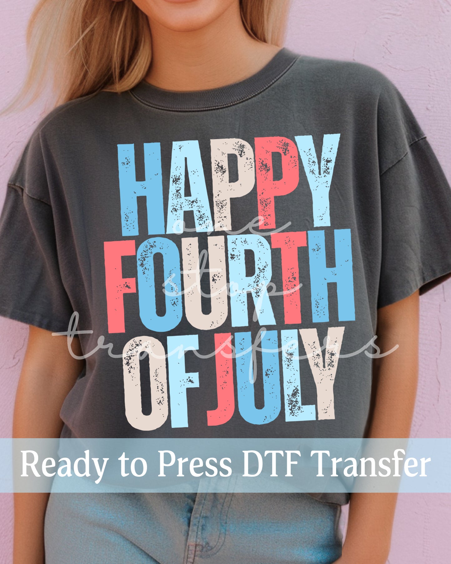 Distressed Happy Fourth Of July - Ready to Press DTF Transfers