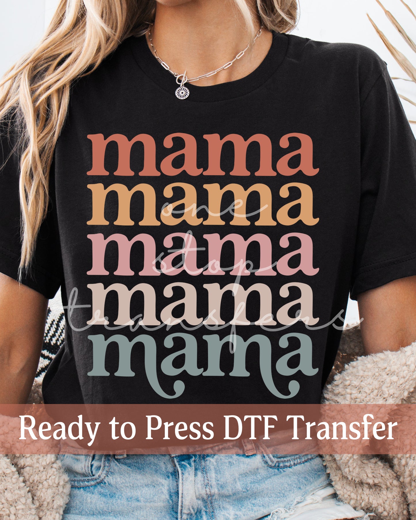 Muted Stacked MAMA - Ready to Press DTF Transfers