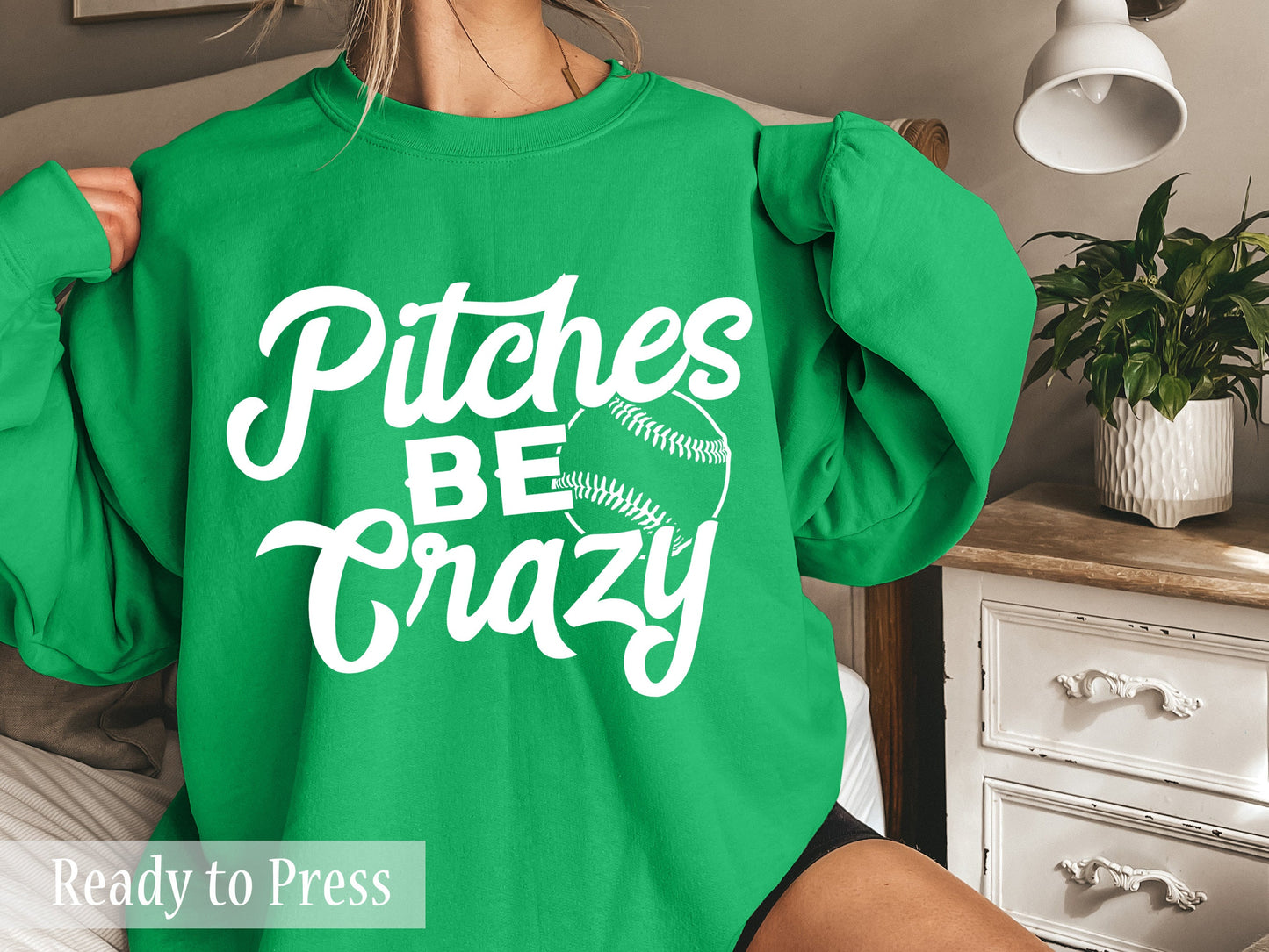 Pitches Be Crazy - Ready to Press DTF Transfers