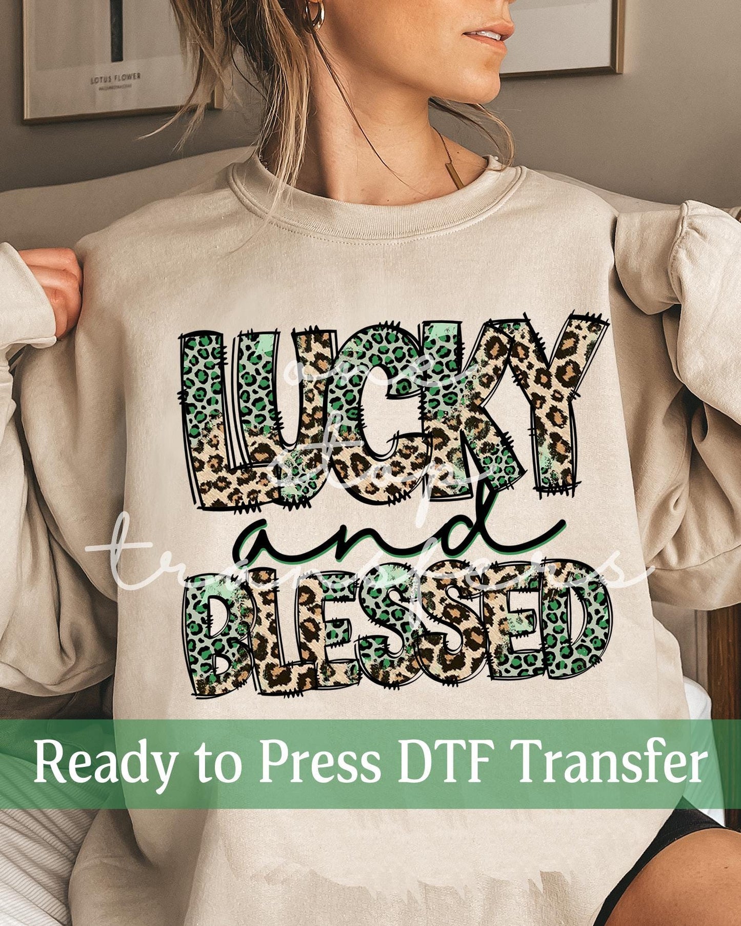 Lucky and Blessed St. Patrick's Day - Ready to Press DTF Transfers