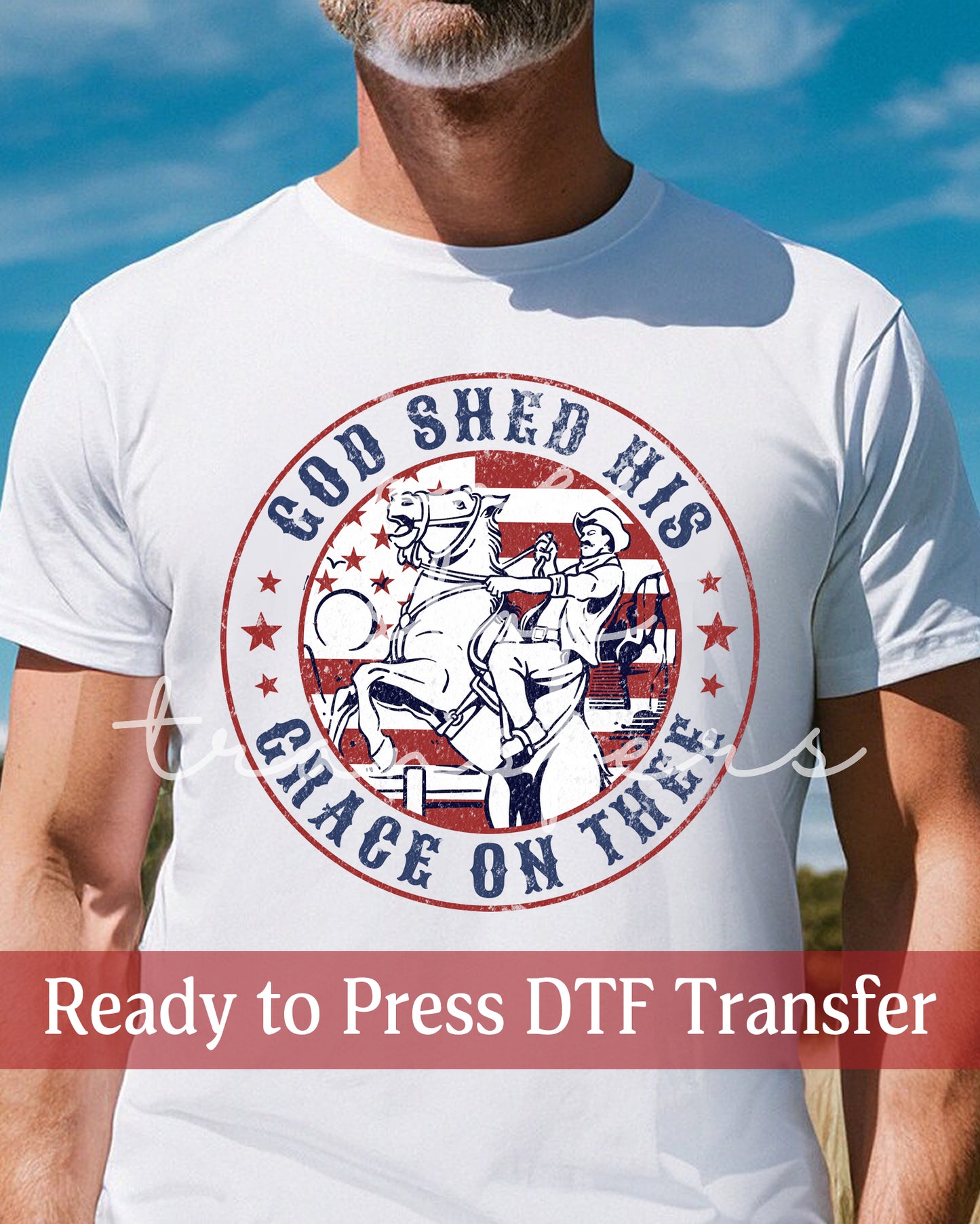 God Shed His Grace On Thee - Ready to Press DTF Transfers