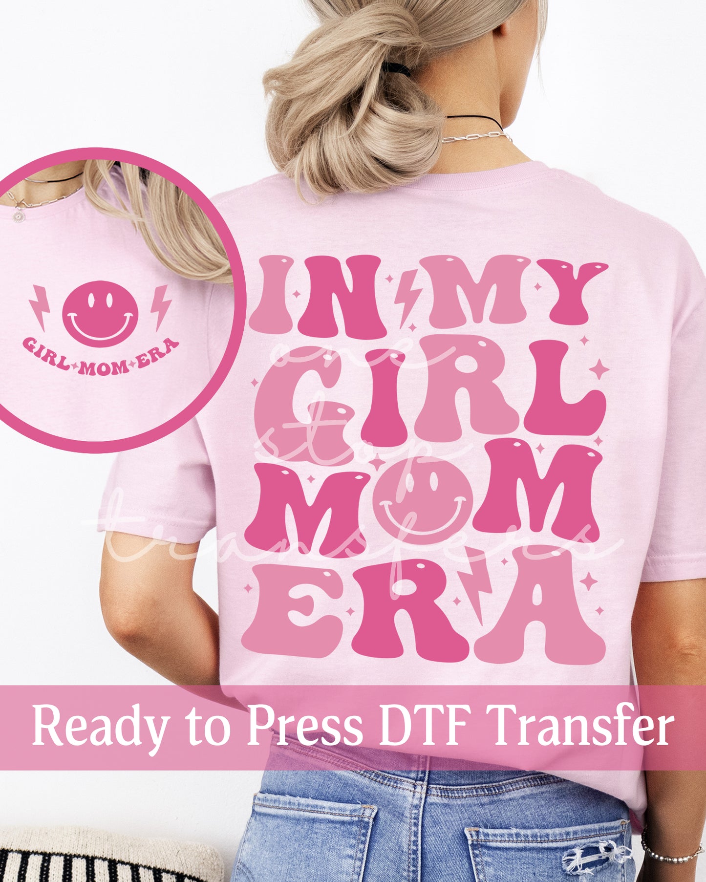 In My Girl Mom Era - Ready to Press DTF Transfers