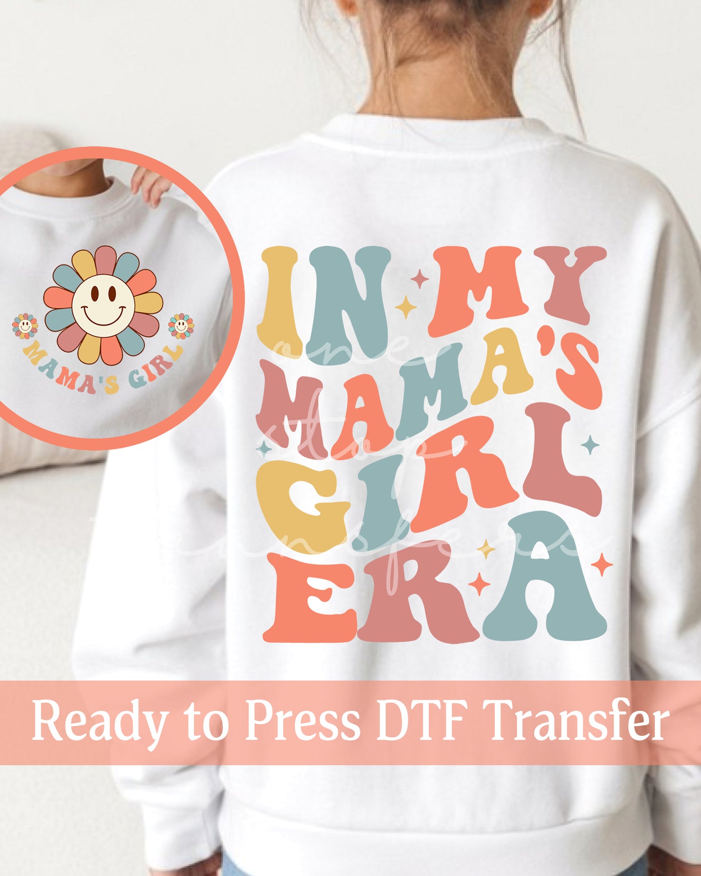 In My Mama's Girl Era Light - Ready to Press DTF Transfers