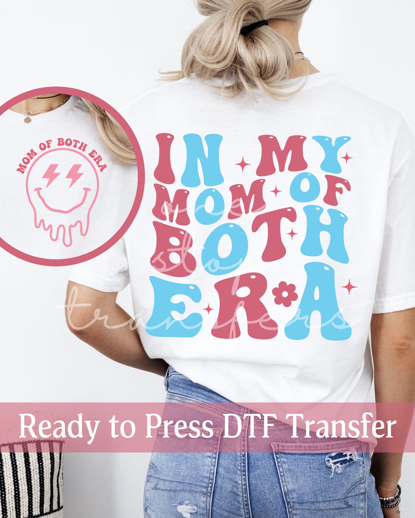 In My Mom Of Both Era Pink and Blue - Ready to Press DTF Transfers