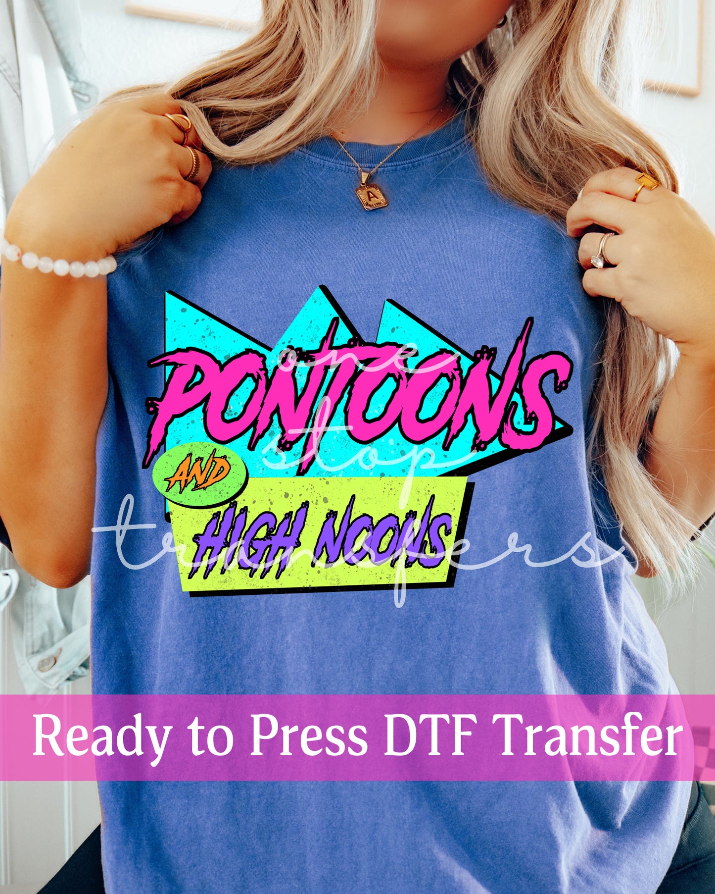 Pontoons and High Noons - Ready to Press DTF Transfers