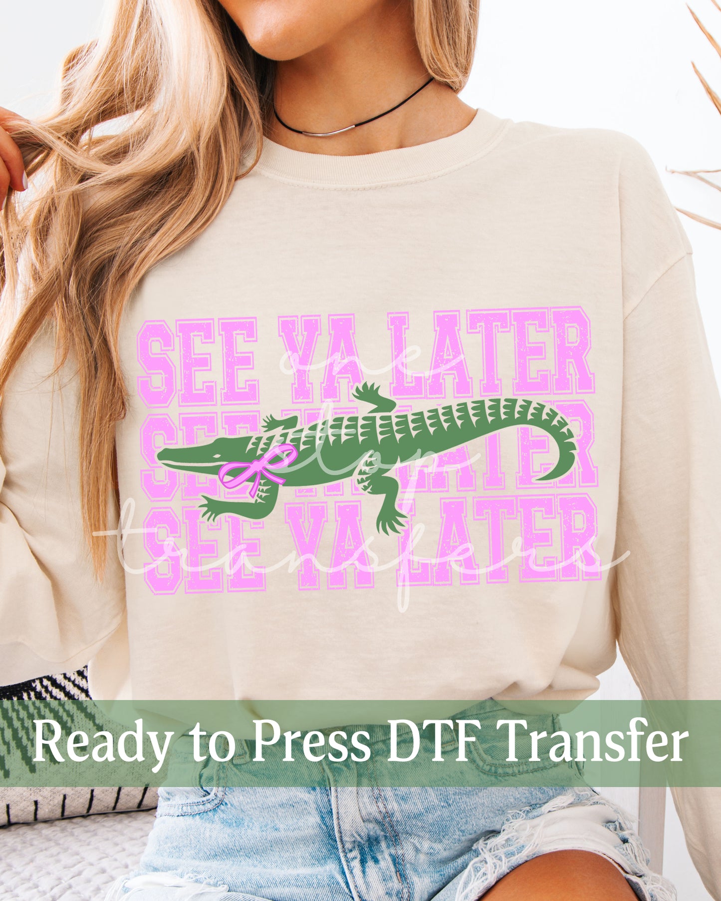 Preppy See Ya Later Gator - Ready to Press DTF Transfers