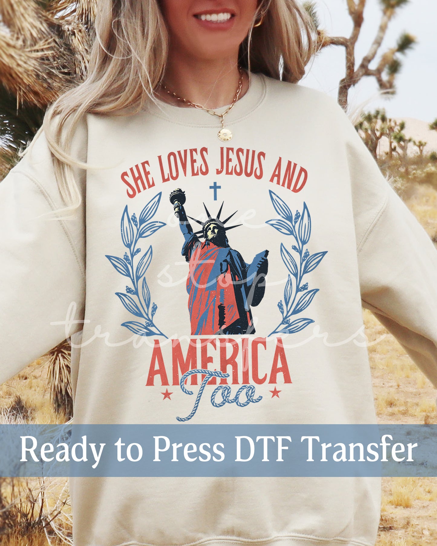 She Loves Jesus and America Too - Ready to Press DTF Transfers