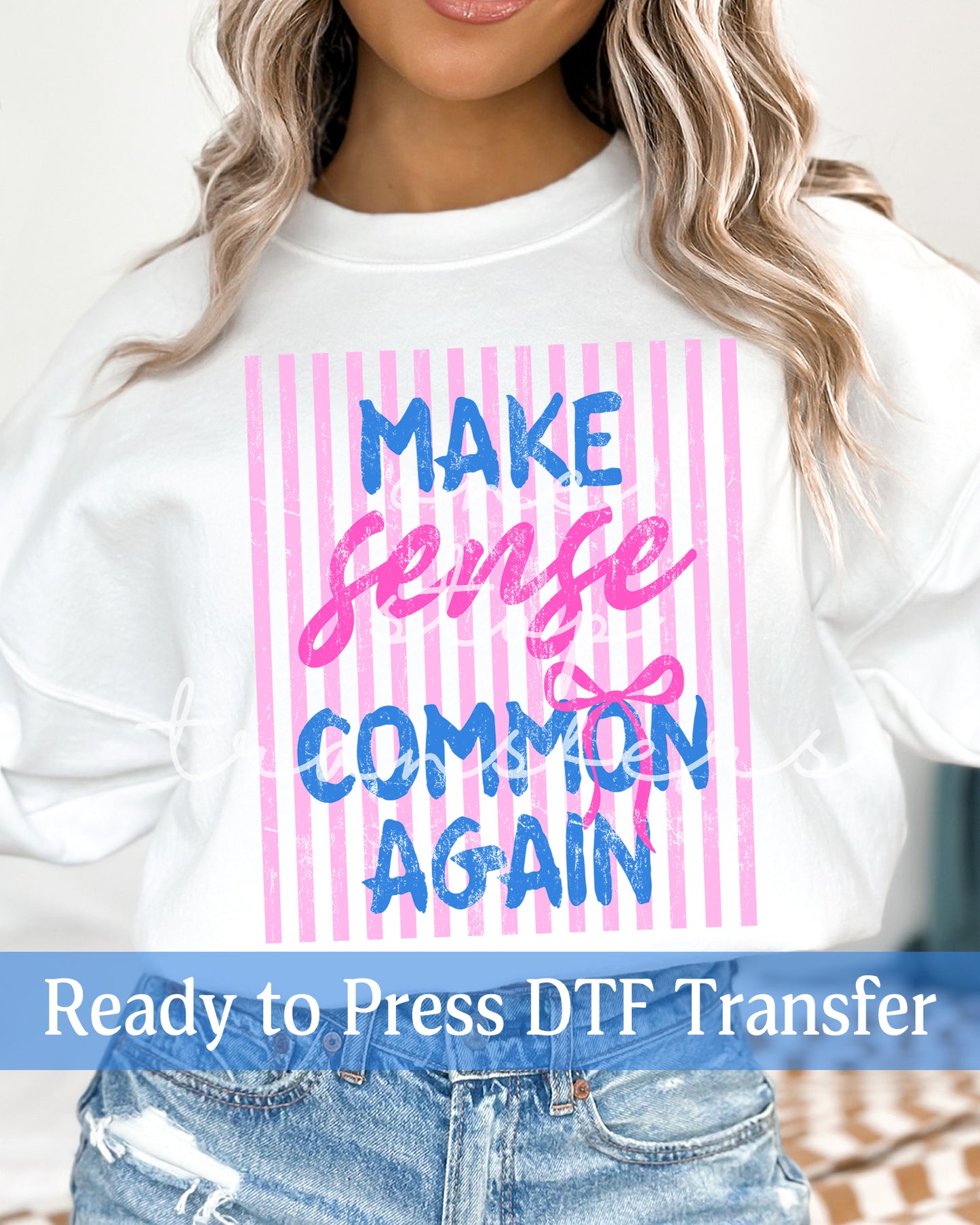 Trendy Stripes Coquette Make Sense Common Again - Ready to Press DTF Transfers