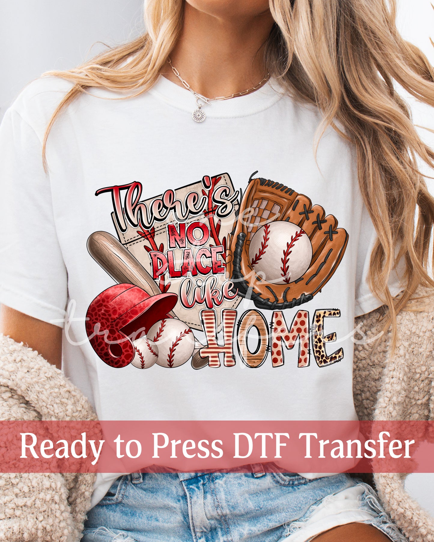 There's No Place Like Home - Ready to Press DTF Transfers