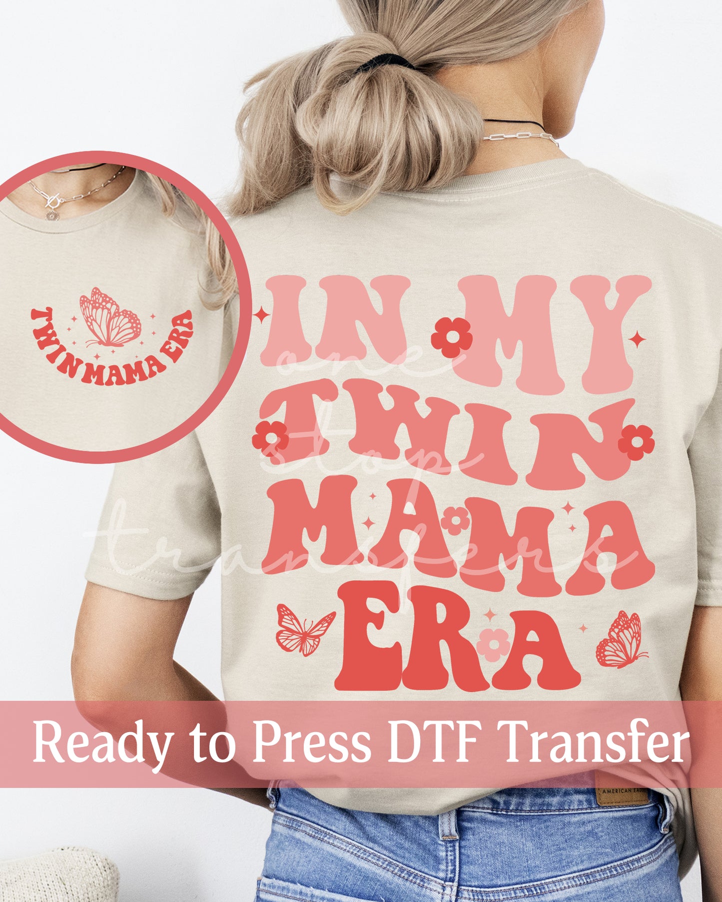 In My Twin Mama Era - Ready to Press DTF Transfers
