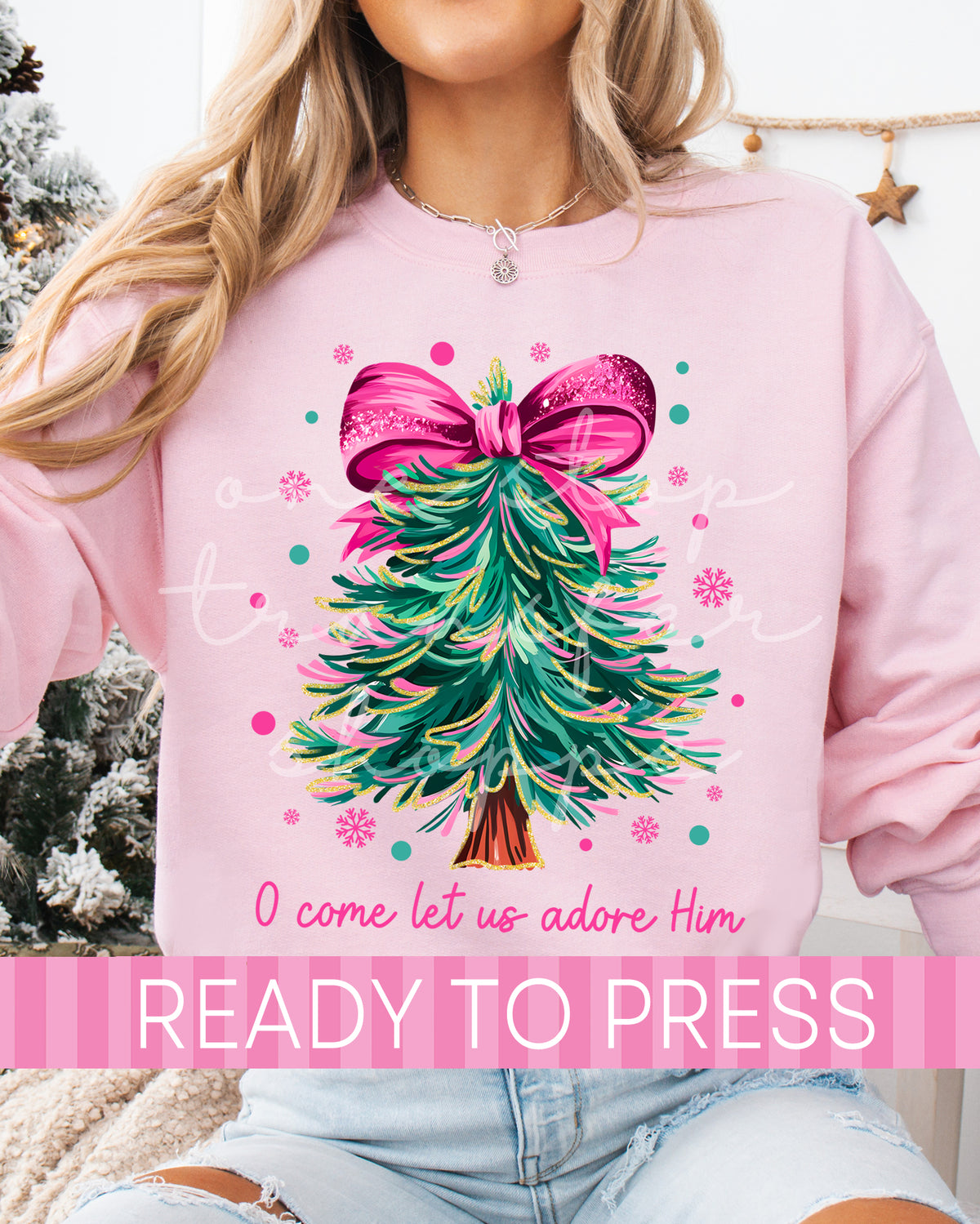 O Come Let Us Adore Him Coquette Christmas Tree - Ready to Press DTF Transfers