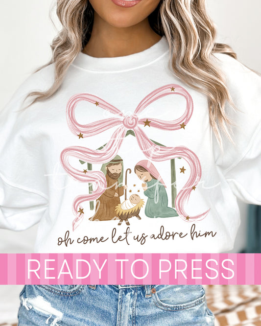 Pink Coquette Oh Come Let Us Adore Him Nativity - Ready to Press DTF Transfers