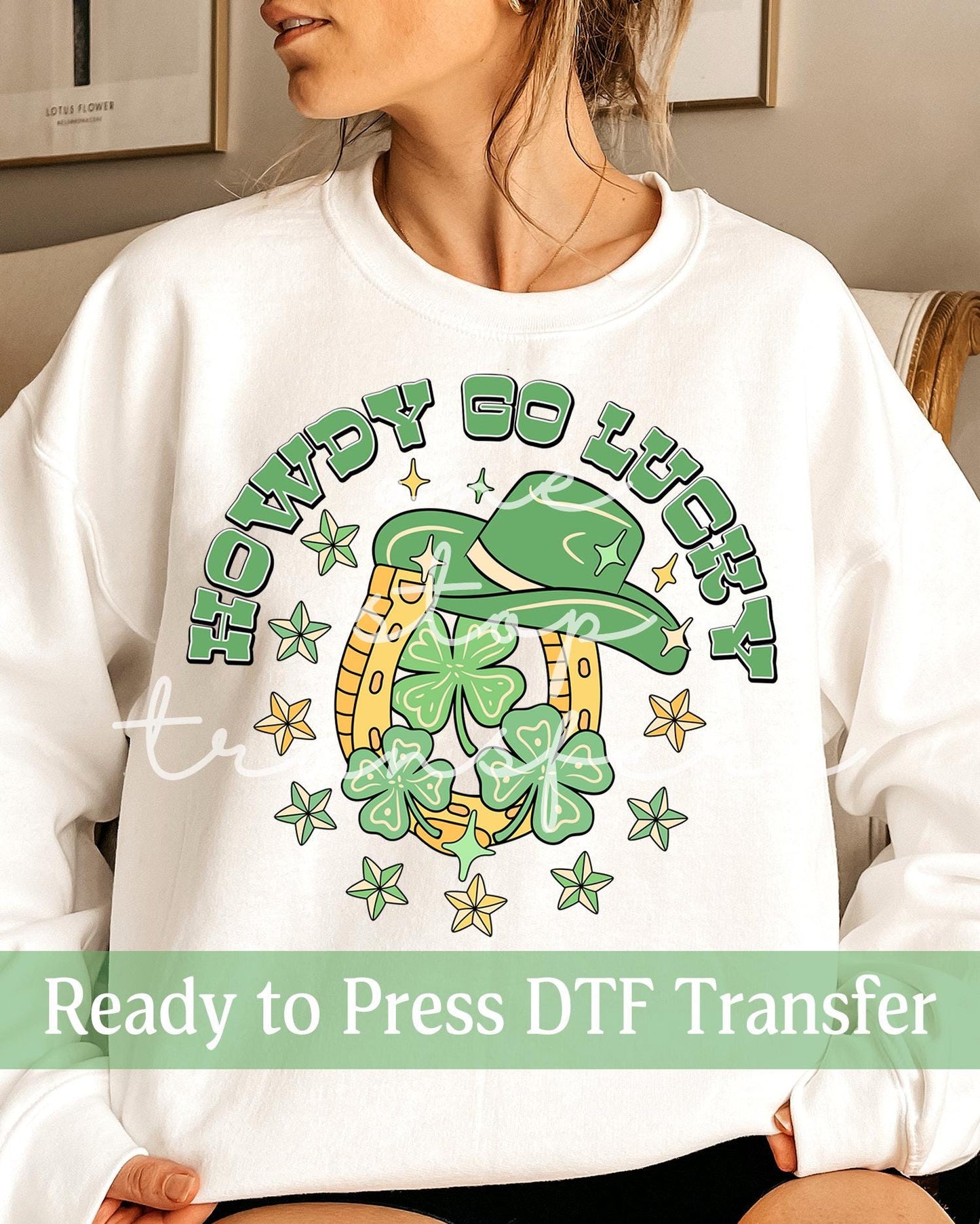 Howdy Go Lucky St. Patrick's Day - Ready to Press DTF Transfers