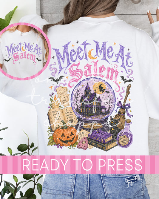 Meet Me At Salem Full Size Front and Back - Ready to Press DTF Transfer