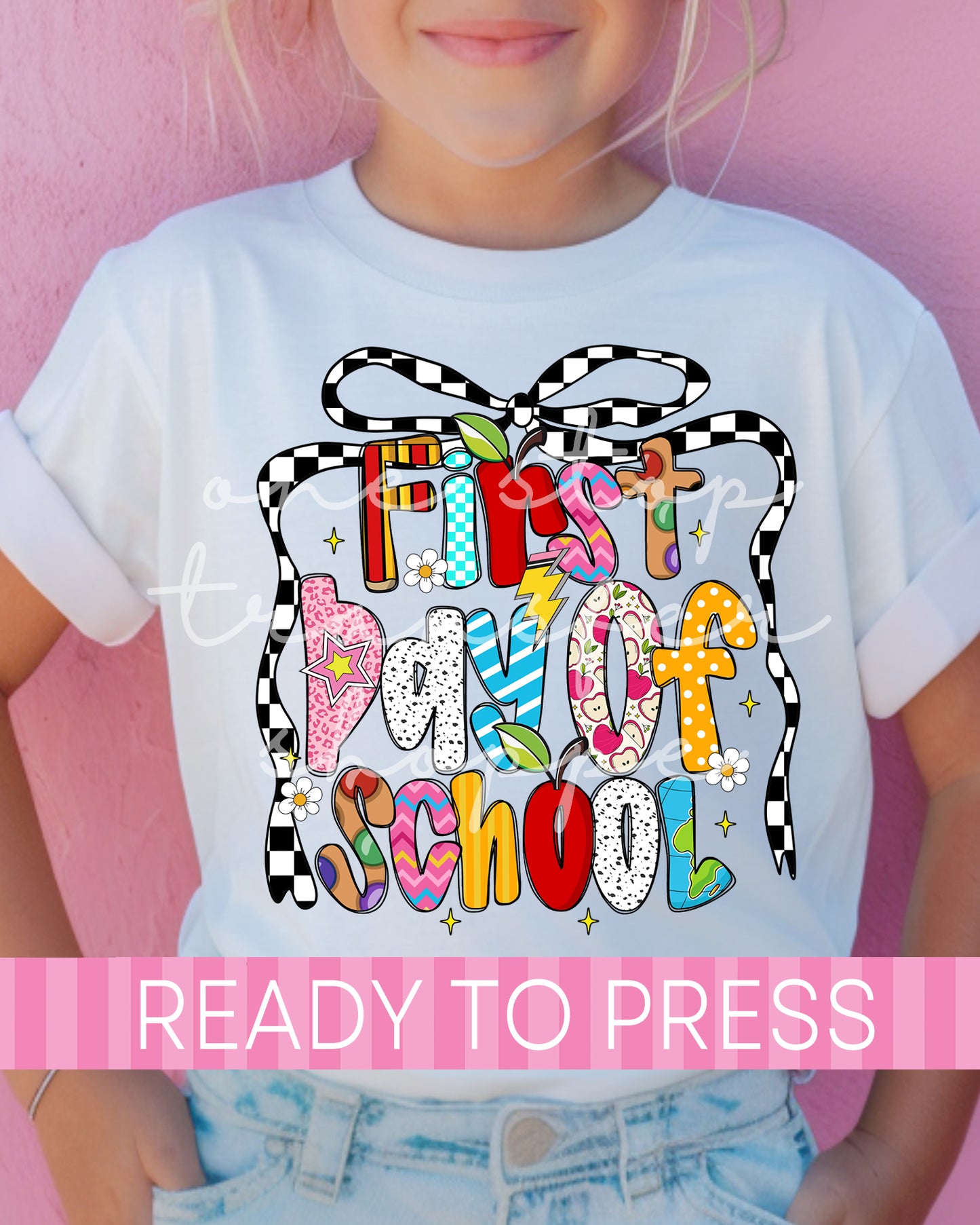 Checker Coquette First Day Of School - Ready to Press DTF Transfers