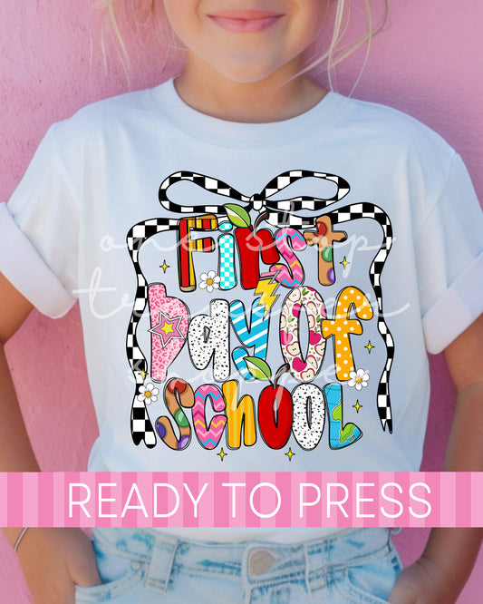 Checker Coquette First Day Of School - Ready to Press DTF Transfers