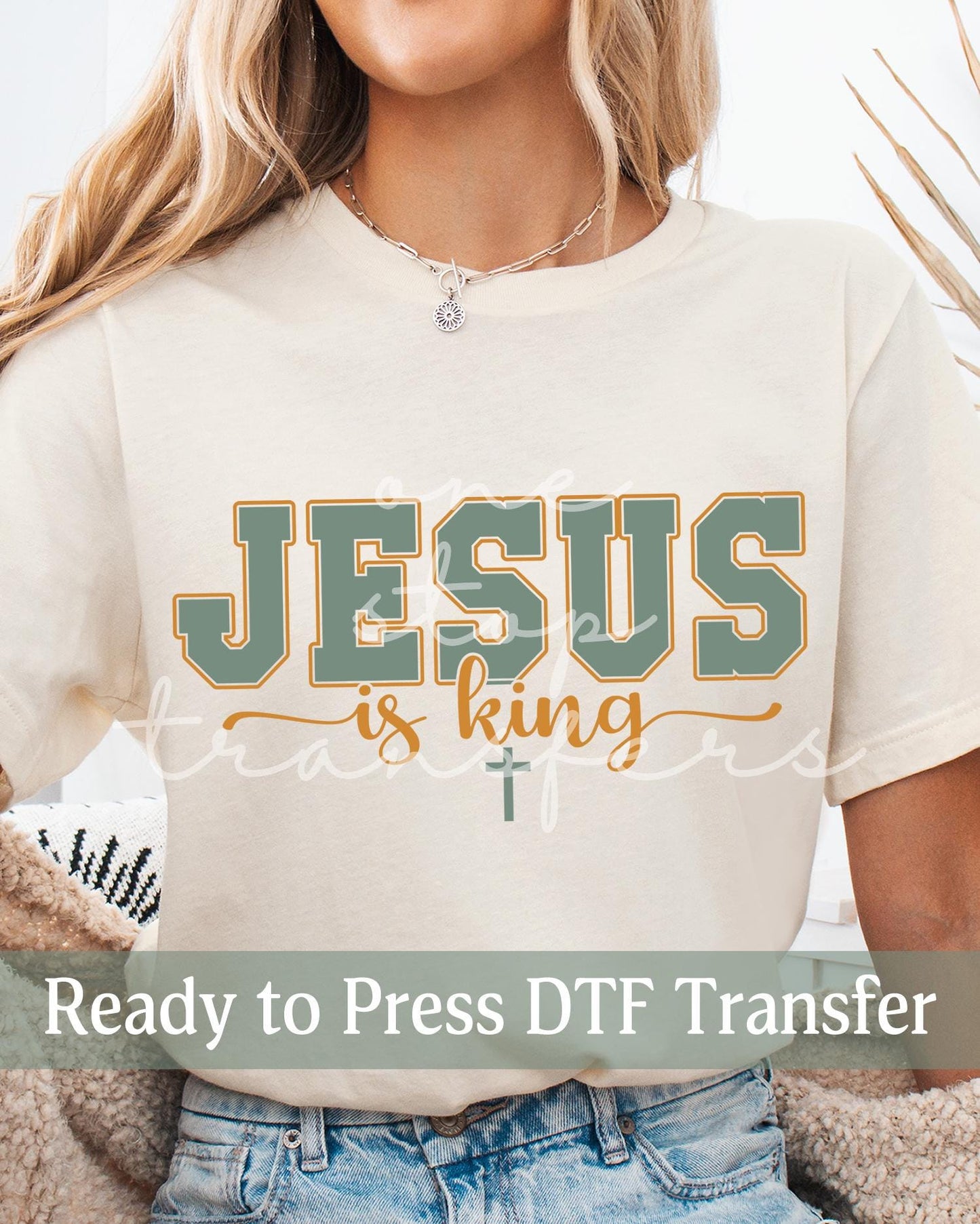 Jesus Is King Green with Cross - Ready to Press DTF Transfers