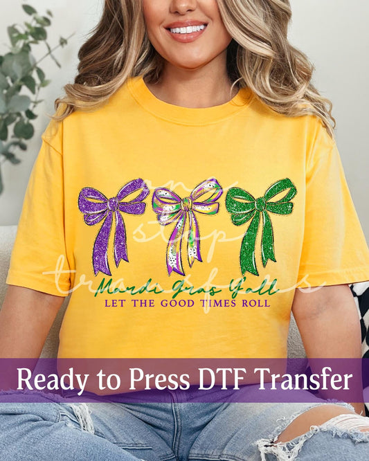Faux Glitter Coquette Mardi Gras Y'all Let The Good Times Roll - Ready to Press DTF Transfers
