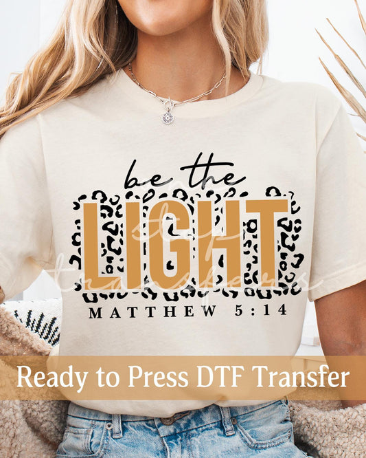 Be the Light Leopard Print - Ready to Press DTF Transfers