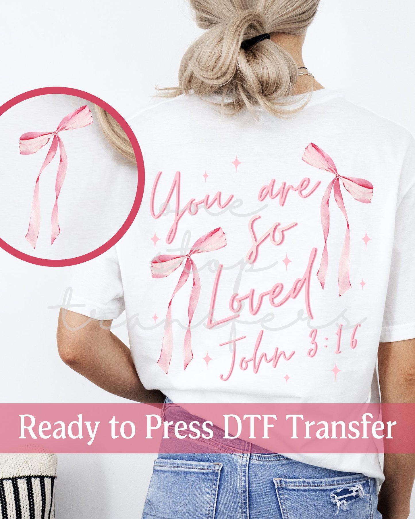 Elegant You Are So Loved John 3:16 Valentine's Day - Ready to Press DTF Transfers