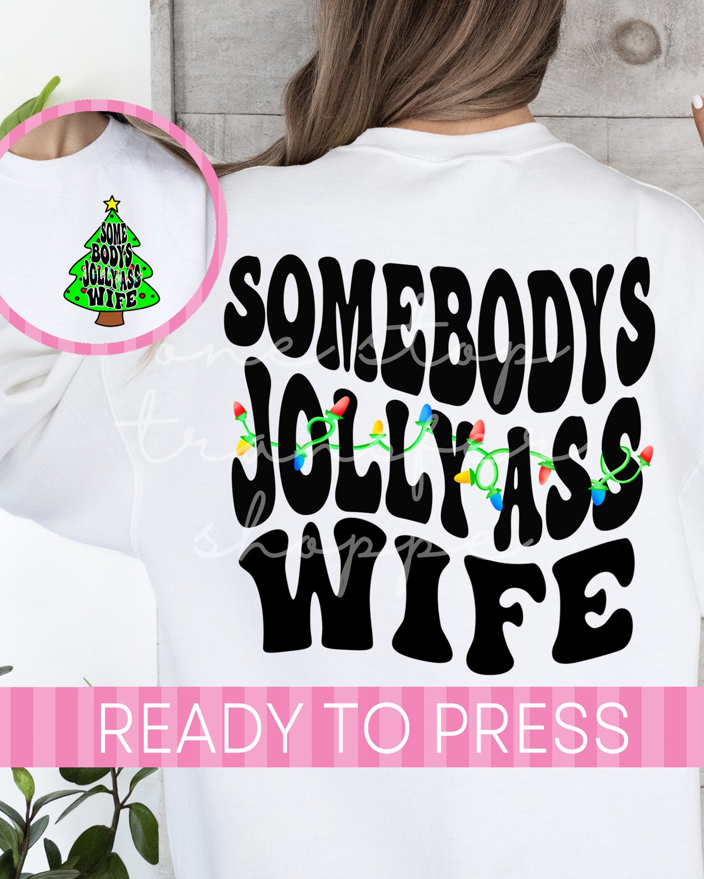 Somebody's Jolly Ass Wife - Ready to Press DTF Transfer with Pocket
