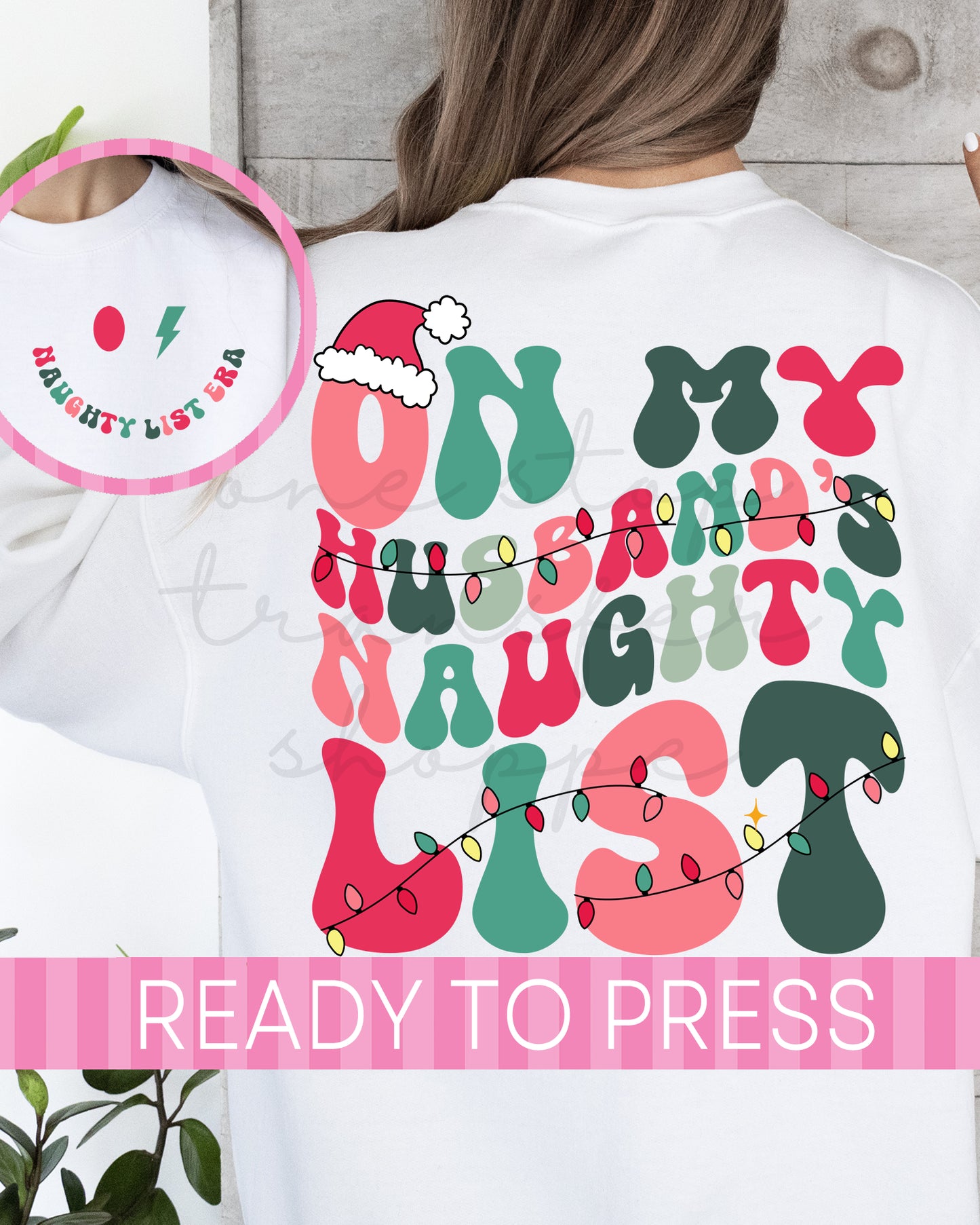 On My Husband's Naughty List - Ready to Press DTF Transfer with Pocket