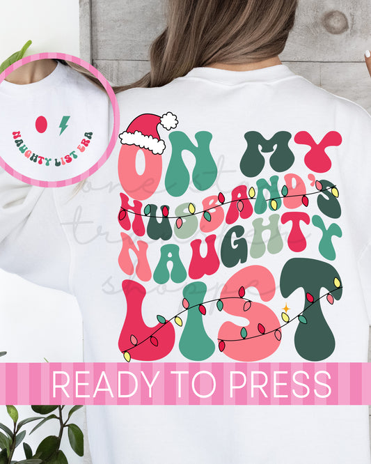 On My Husband's Naughty List - Ready to Press DTF Transfer with Pocket