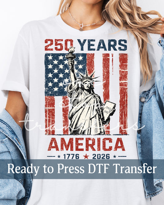 250 Years American Flag - Ready to Press DTF Transfers