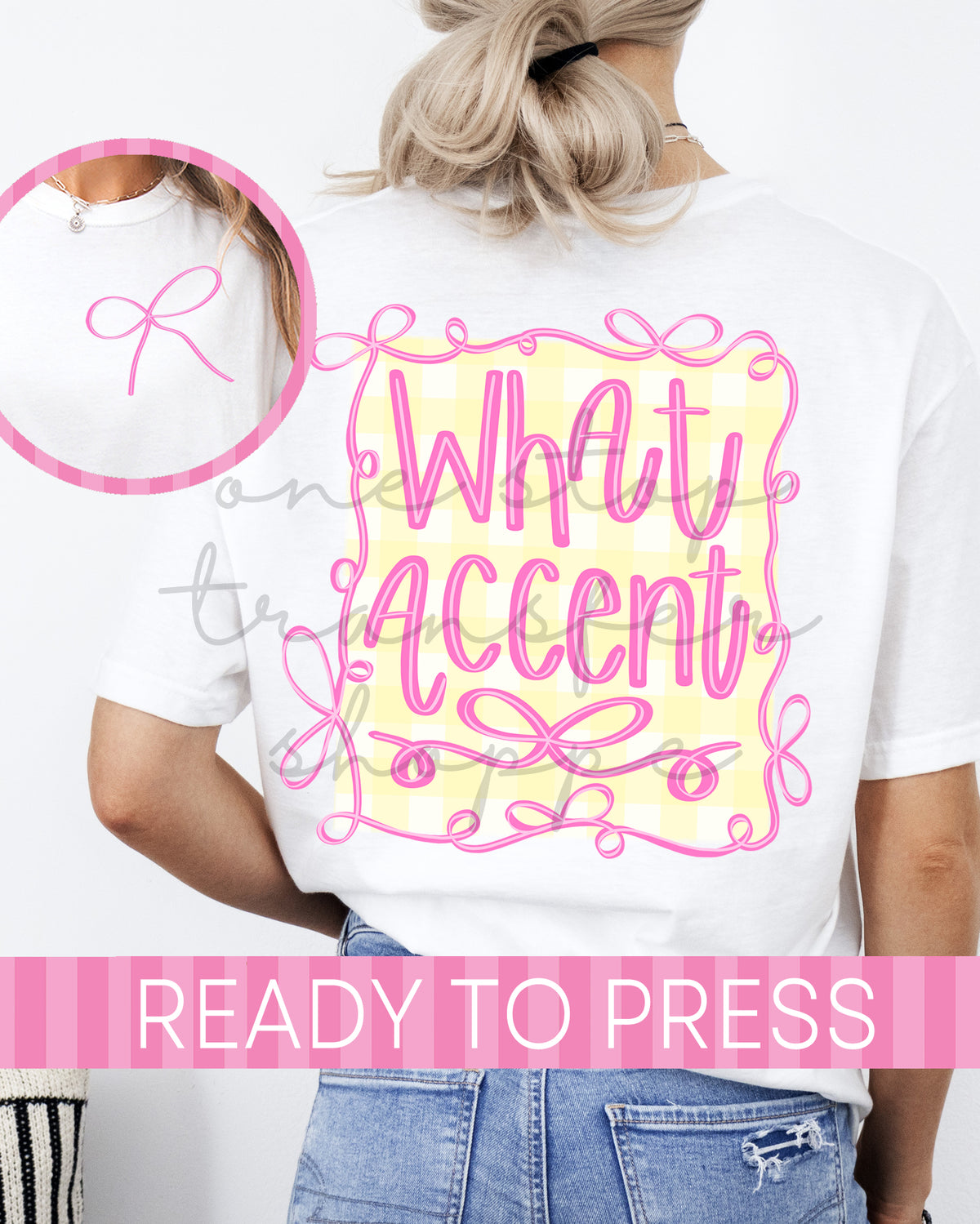 Preppy Coquette What Accent - Ready to Press DTF Transfer with Pocket