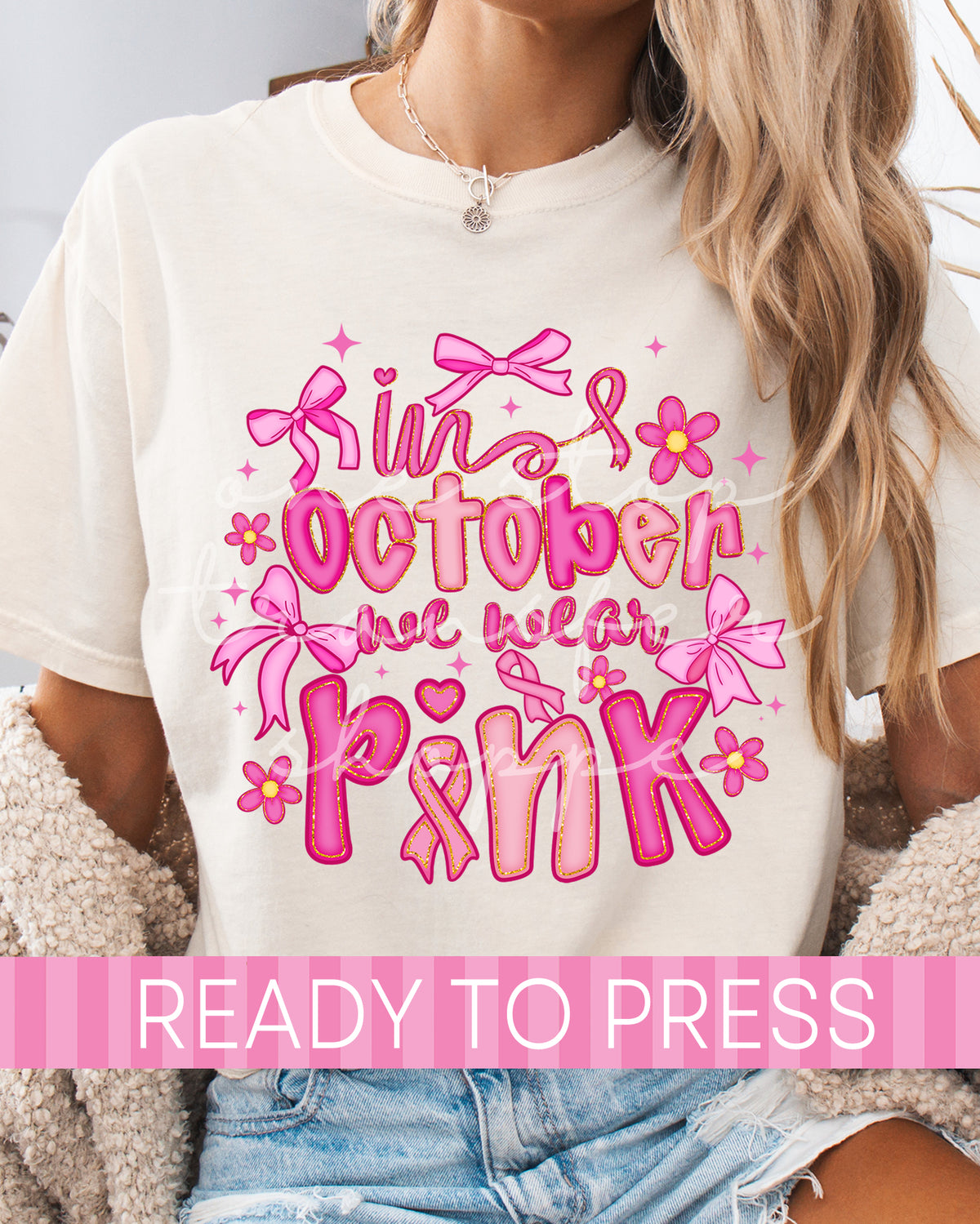 In October We Wear Pink Coquette Floral - Ready to Press DTF Transfers