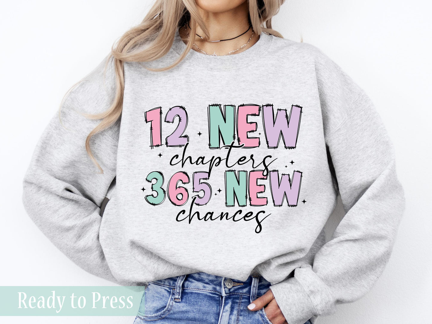 12 New Chapters 365 New Chances - Ready to Press DTF Transfers